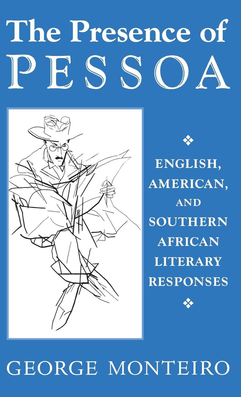 The Presence of Pessoa