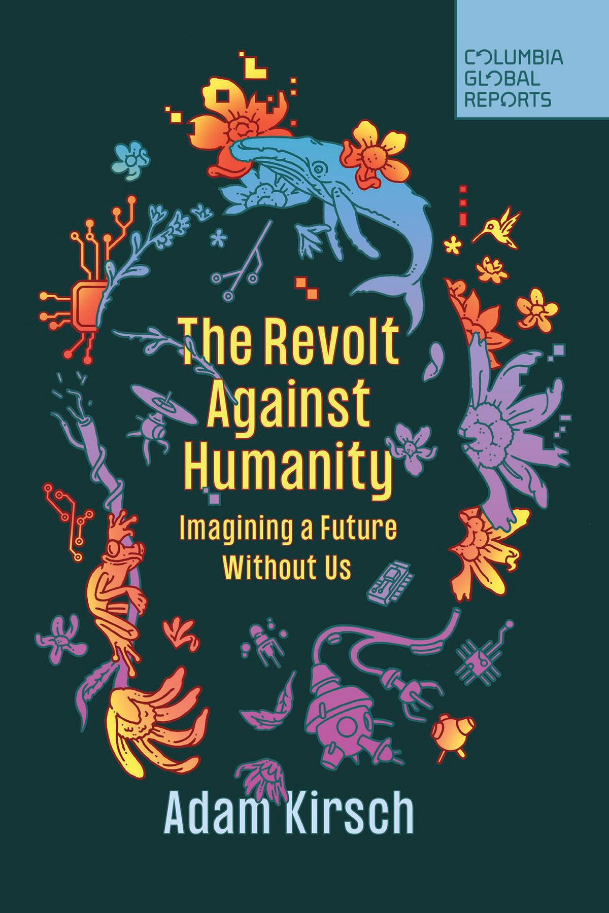 The Revolt Against Humanity