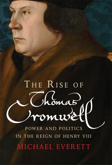 The Rise of Thomas Cromwell