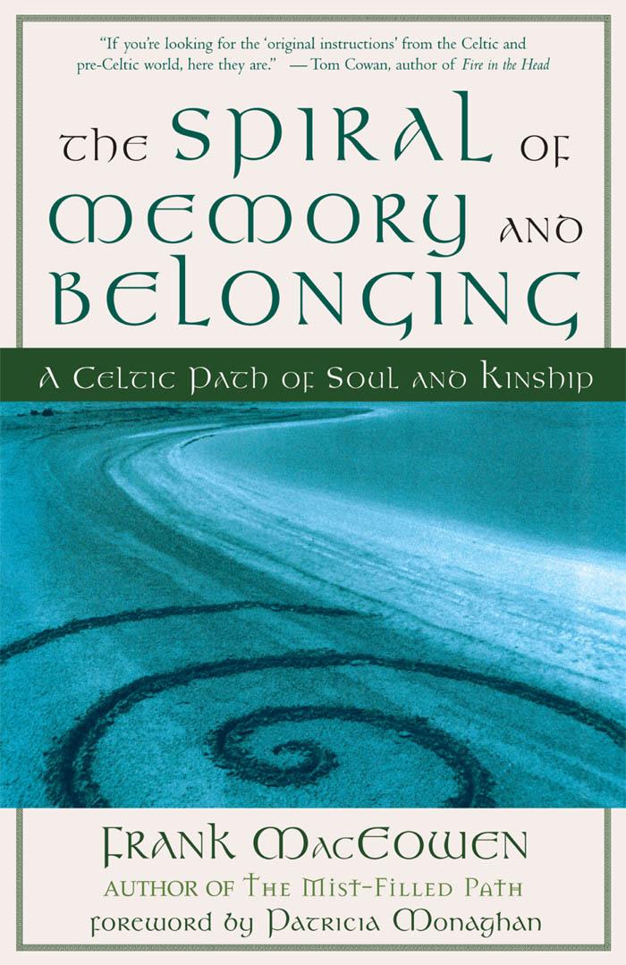 The Spiral of Memory and Belonging