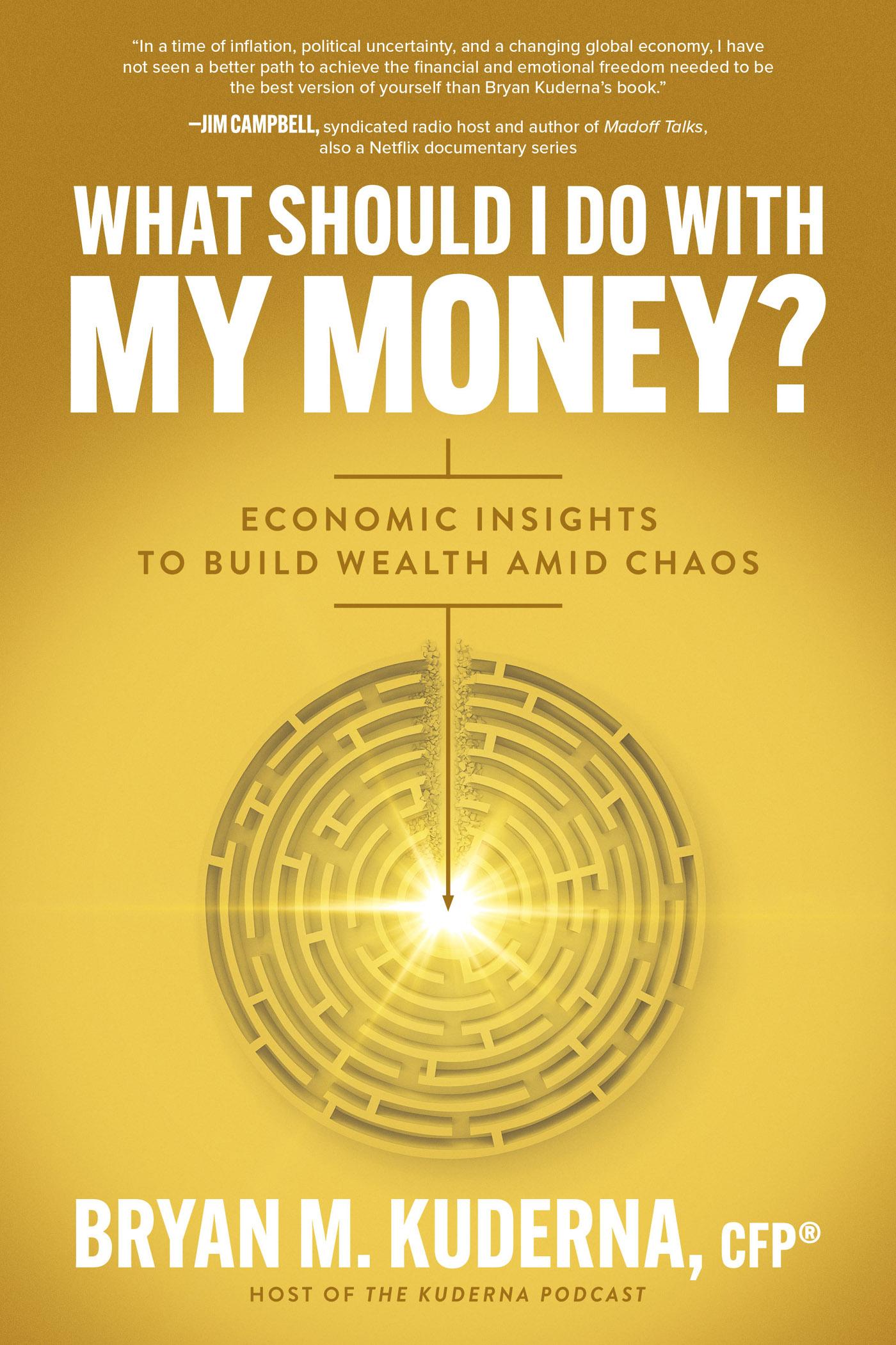 What Should I Do with My Money?