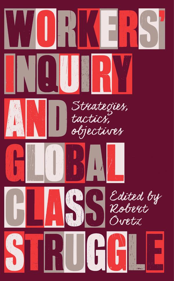 Workers' Inquiry and Global Class Struggle