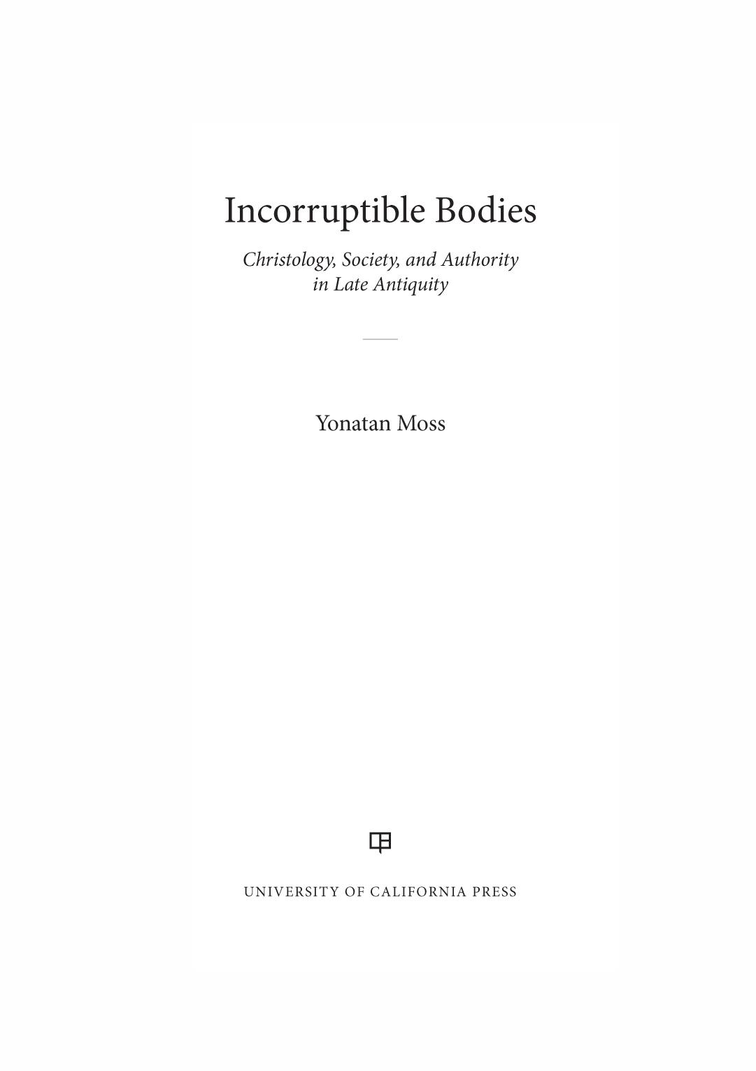 Incorruptible Bodies